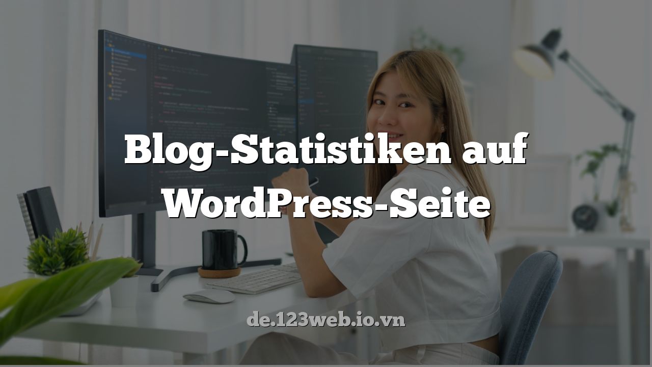 Blog-Statistiken auf WordPress-Seite
