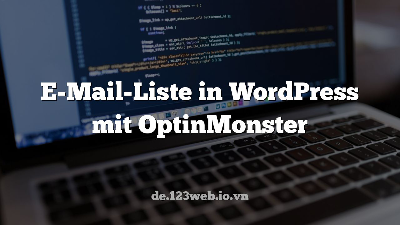 E-Mail-Liste in WordPress mit OptinMonster