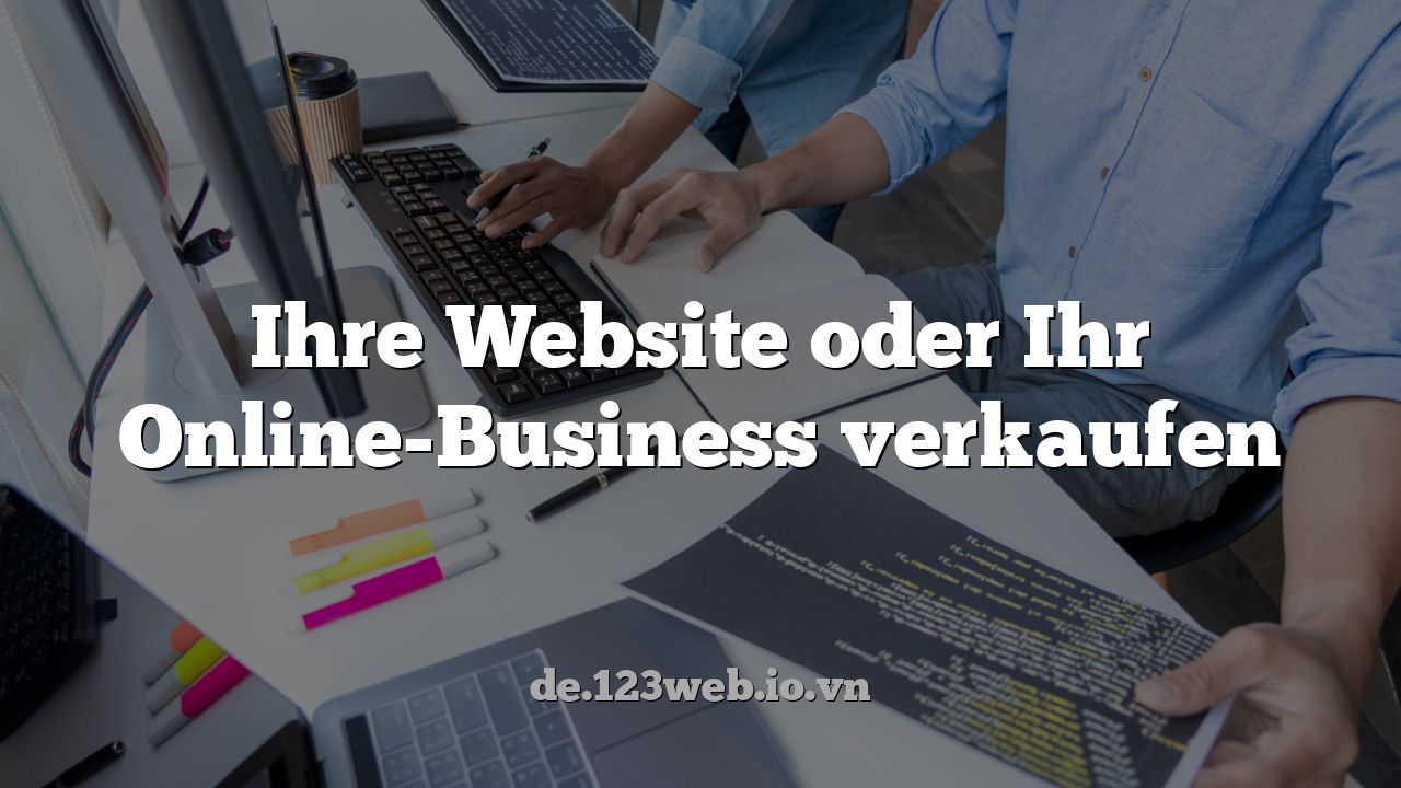 Ihre Website oder Ihr Online-Business verkaufen