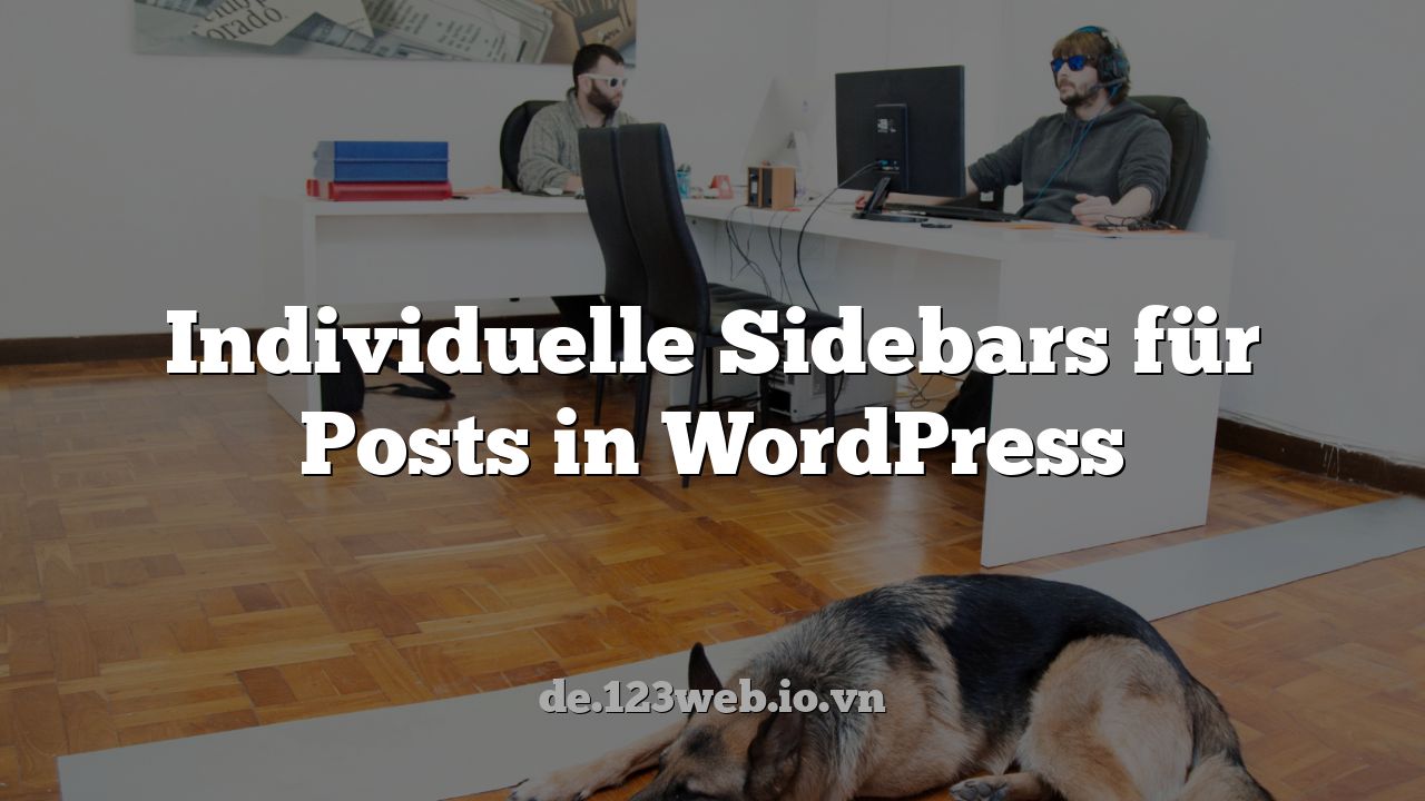 Individuelle Sidebars für Posts in WordPress