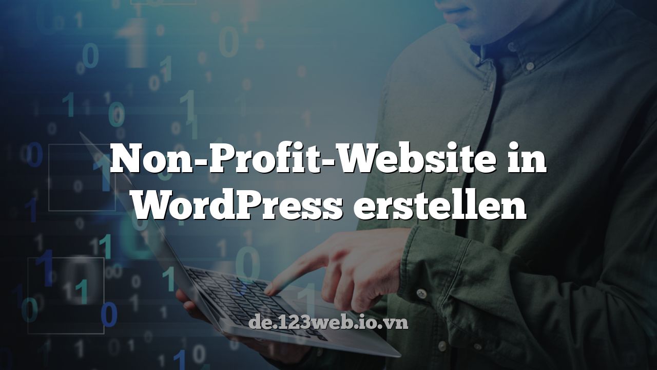 Non-Profit-Website in WordPress erstellen