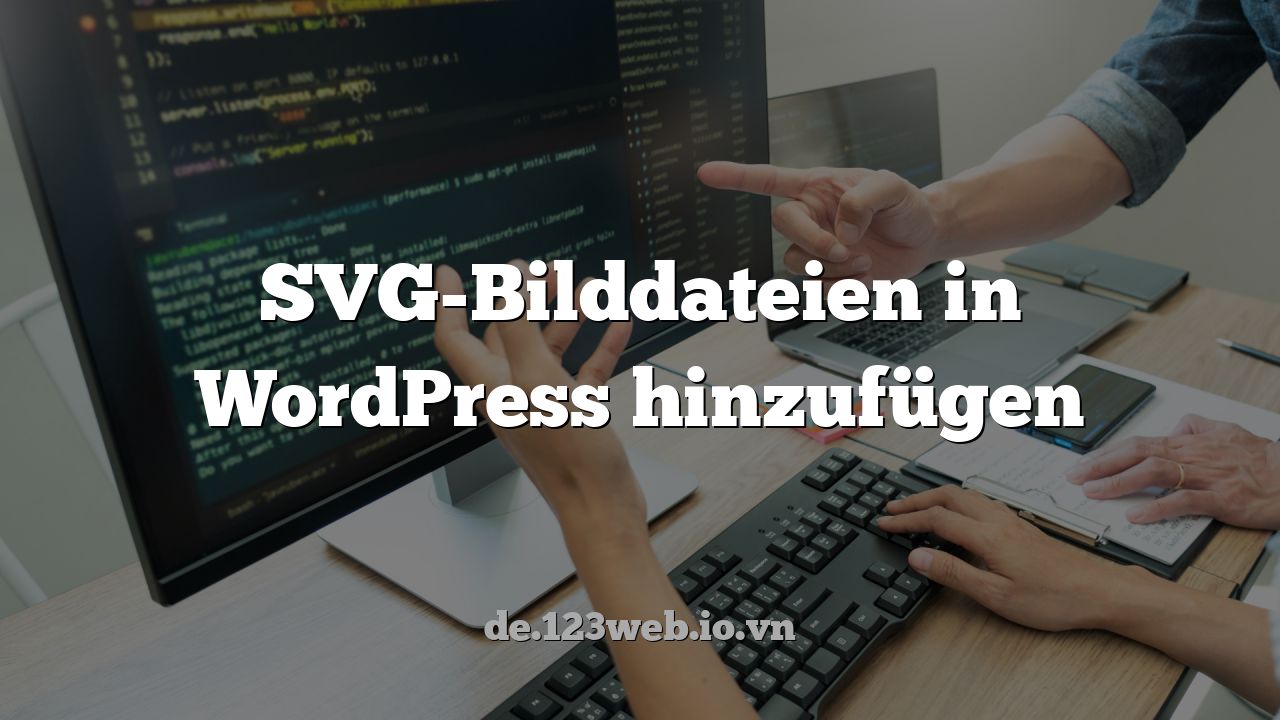 SVG-Bilddateien in WordPress hinzufügen