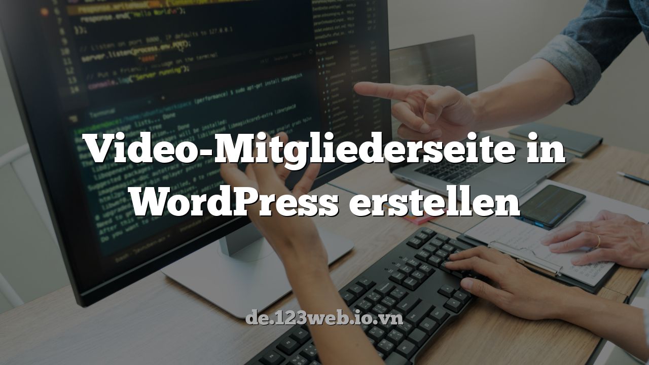 Video-Mitgliederseite in WordPress erstellen
