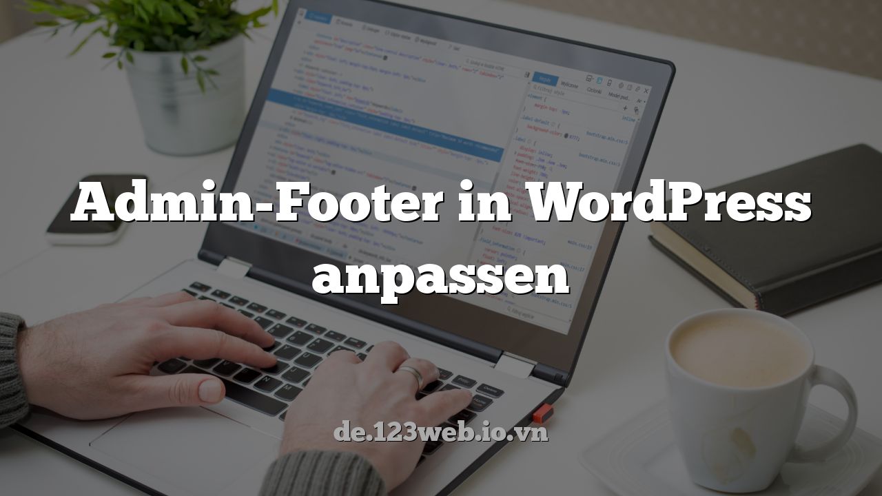 Admin-Footer in WordPress anpassen