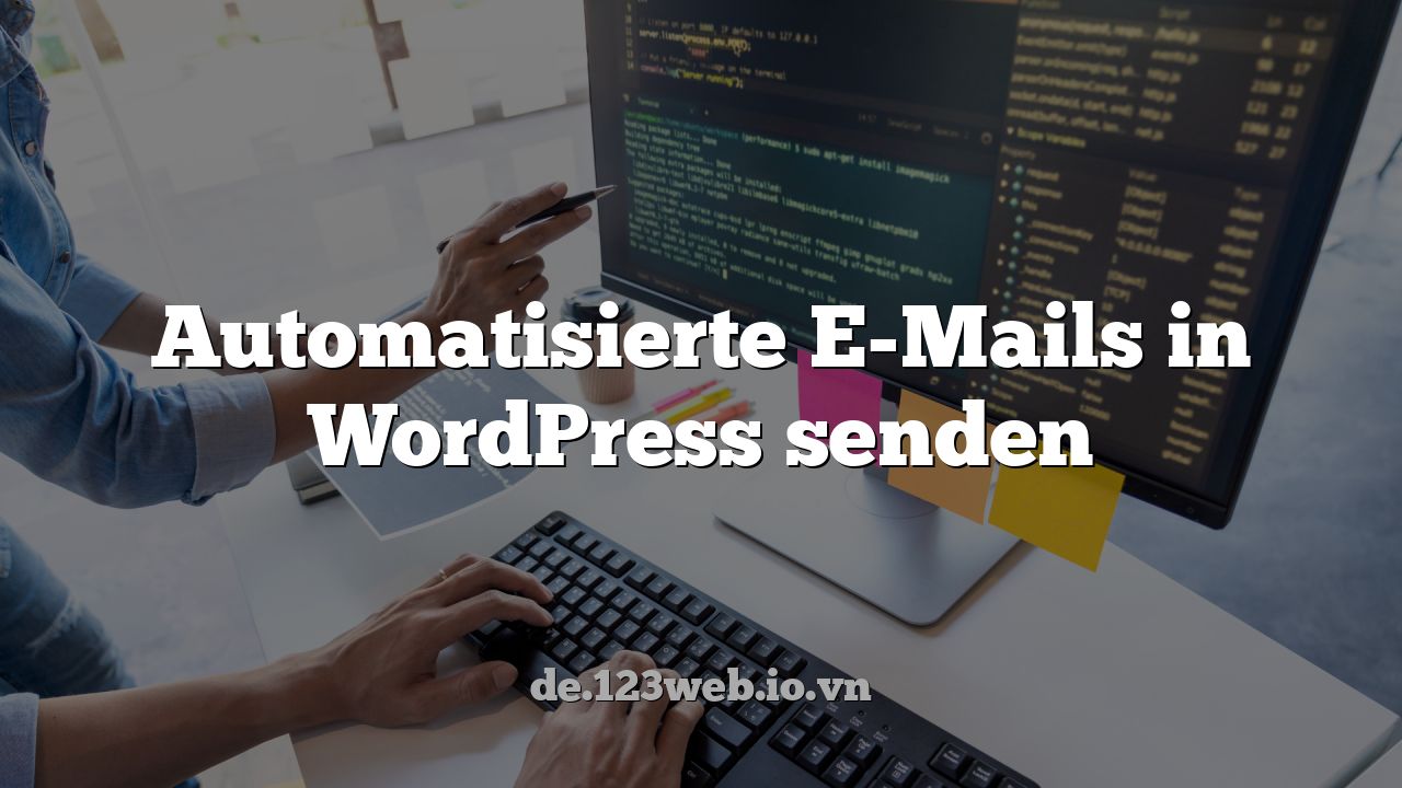 Automatisierte E-Mails in WordPress senden