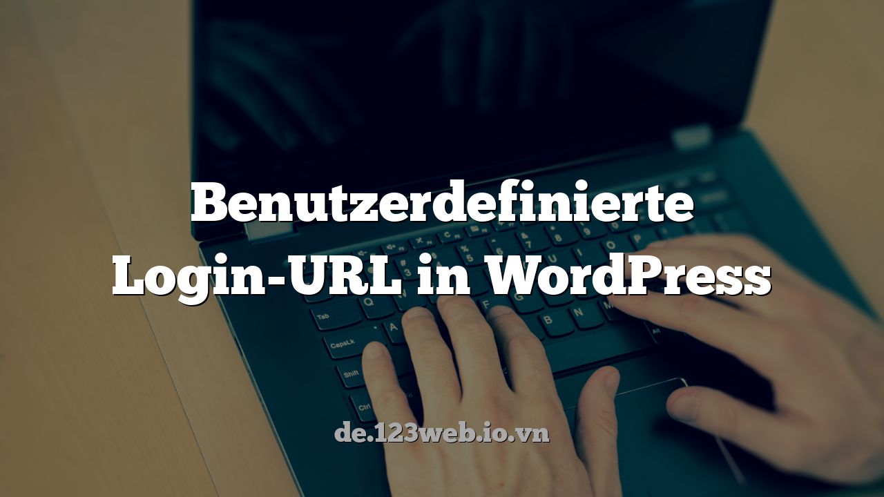 Benutzerdefinierte Login-URL in WordPress