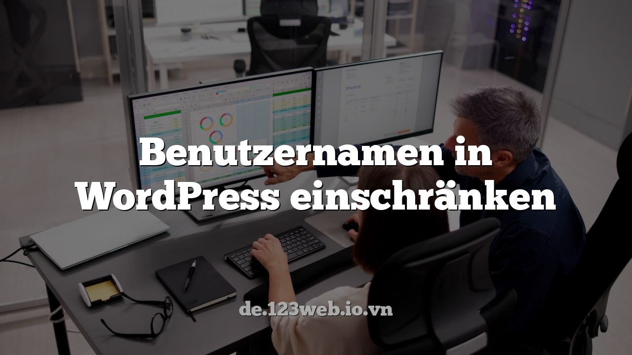 Benutzernamen in WordPress einschränken