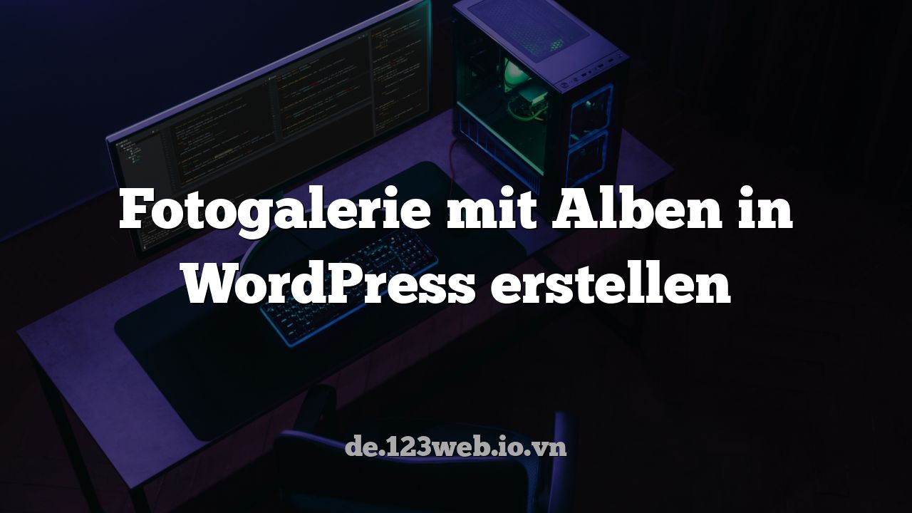 Fotogalerie mit Alben in WordPress erstellen