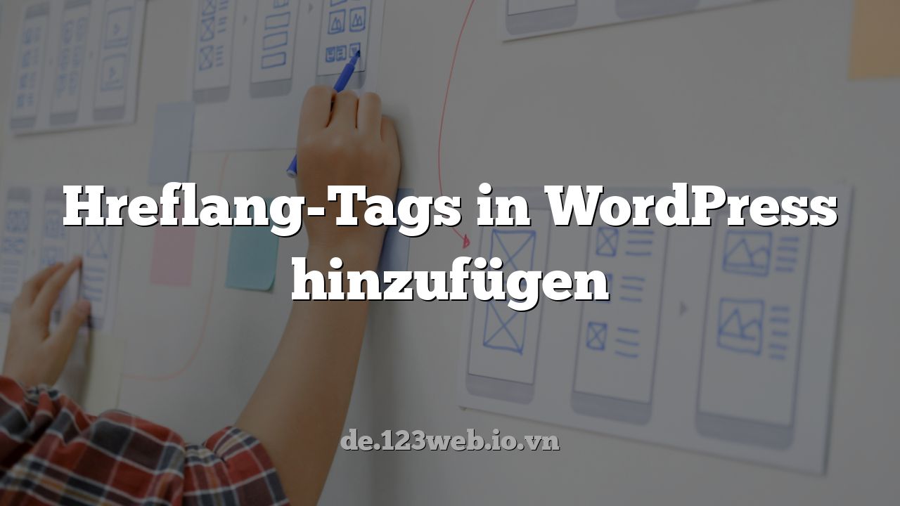 Hreflang-Tags in WordPress hinzufügen