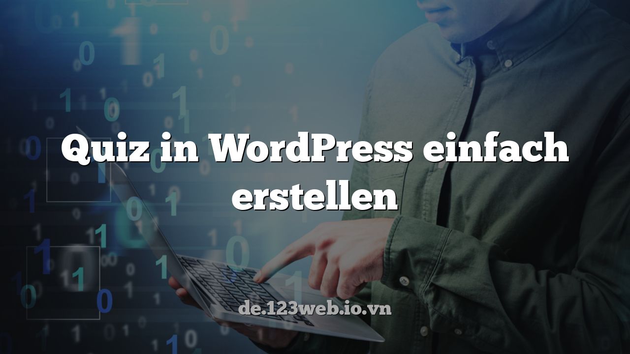 Quiz in WordPress einfach erstellen