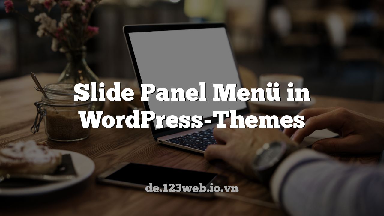 Slide Panel Menü in WordPress-Themes
