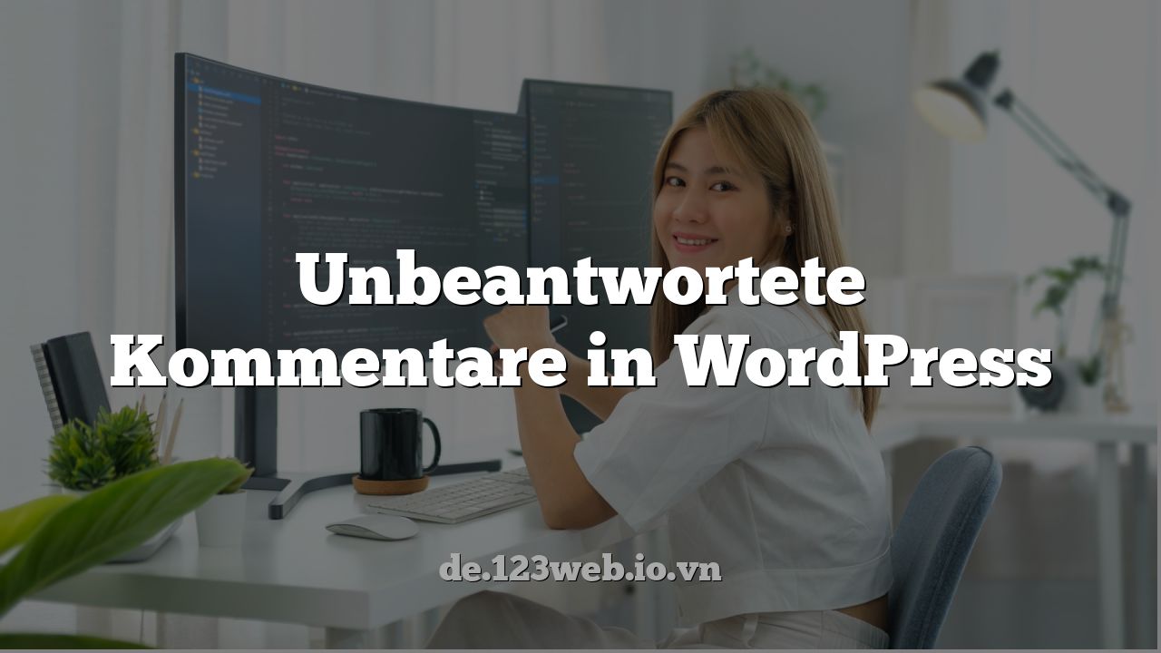 Unbeantwortete Kommentare in WordPress