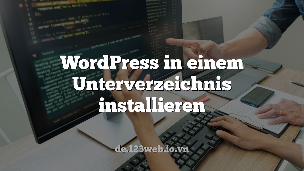 WordPress in einem Unterverzeichnis installieren