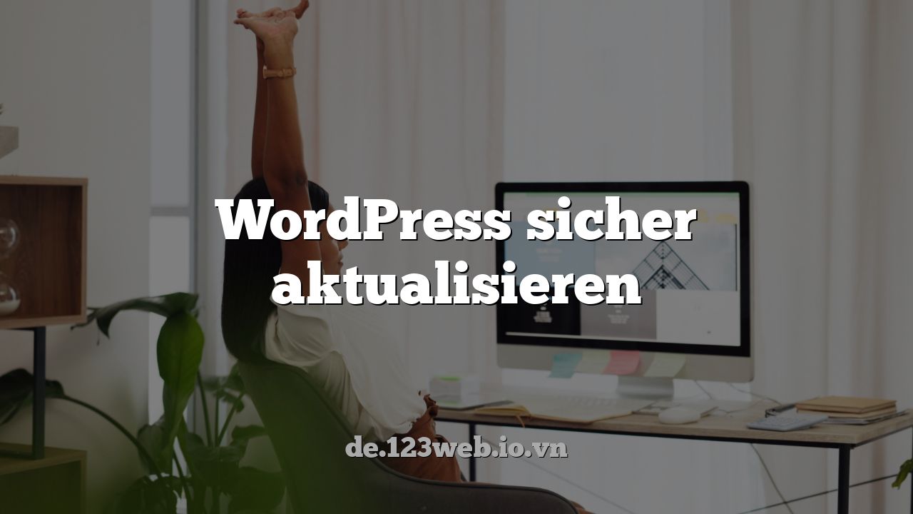WordPress sicher aktualisieren