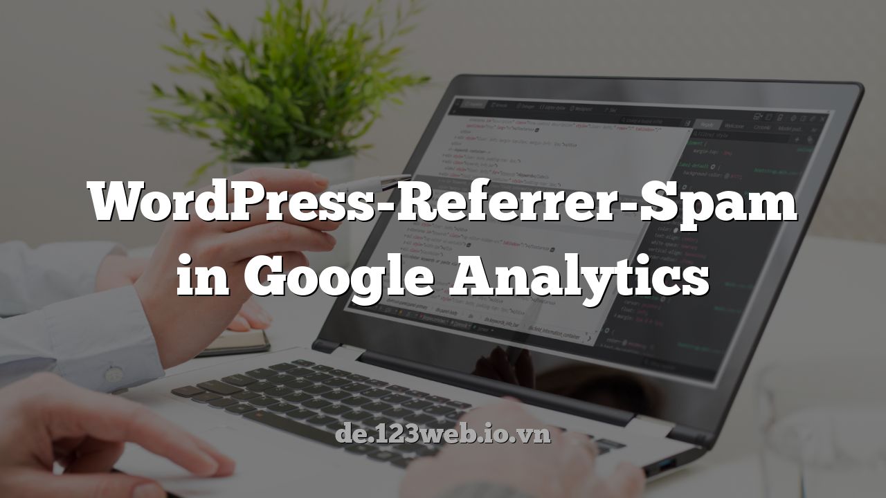 WordPress-Referrer-Spam in Google Analytics