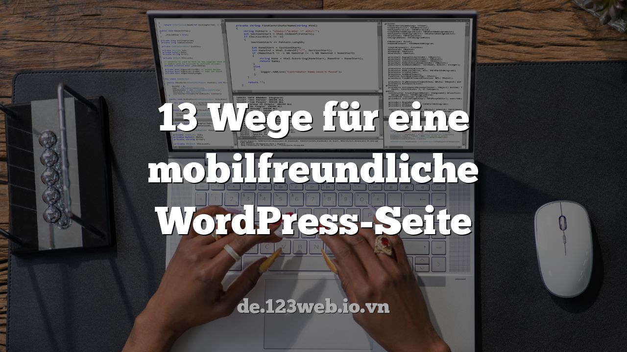 13 Wege für eine mobilfreundliche WordPress-Seite