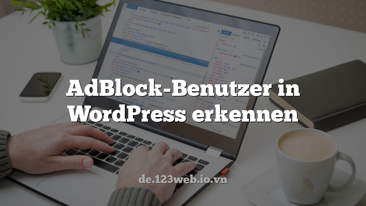 AdBlock-Benutzer in WordPress erkennen