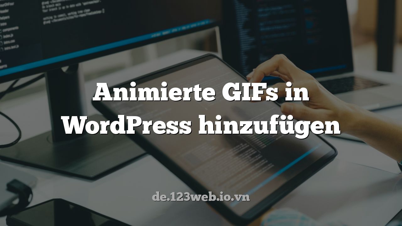 Animierte GIFs in WordPress hinzufügen