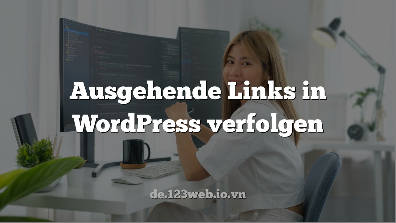 Ausgehende Links in WordPress verfolgen