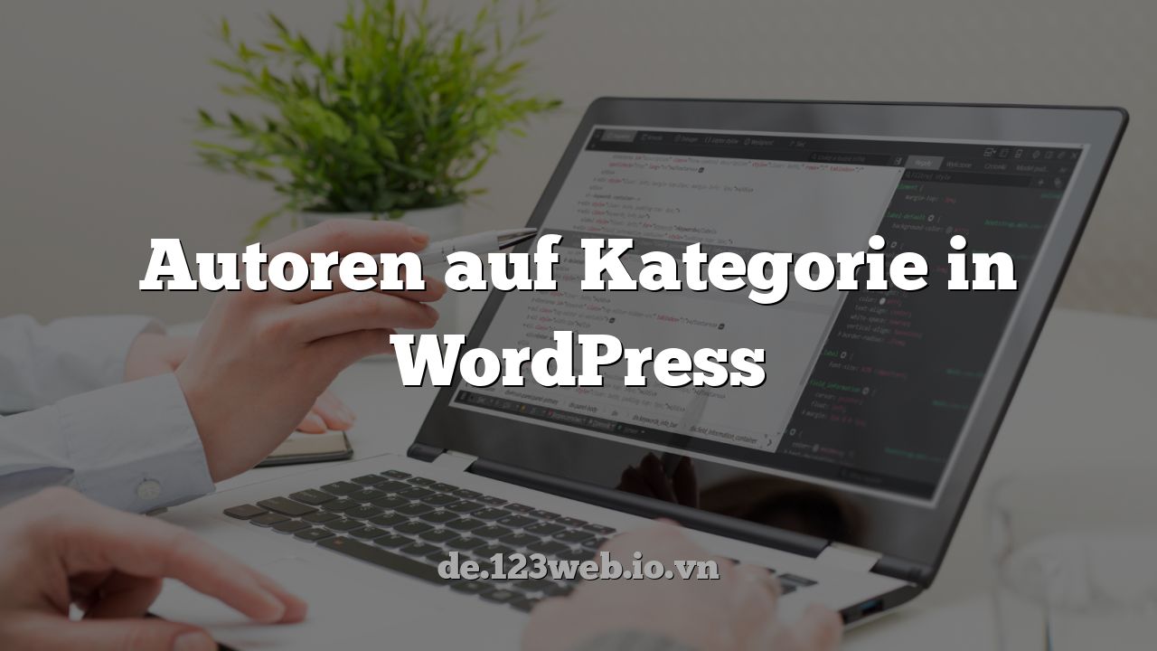 Autoren auf Kategorie in WordPress