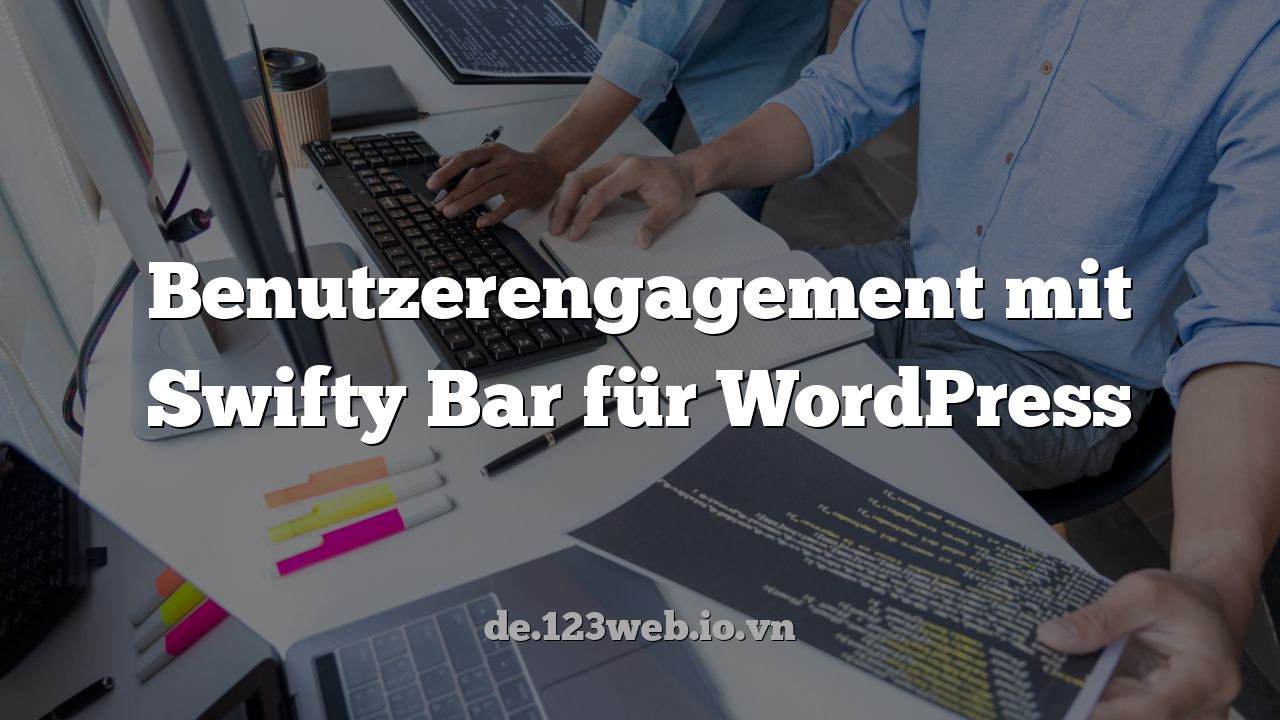 Benutzerengagement mit Swifty Bar für WordPress