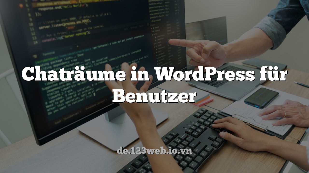 Chaträume in WordPress für Benutzer