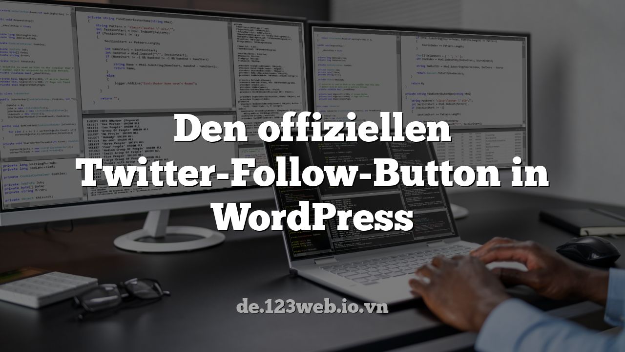 Den offiziellen Twitter-Follow-Button in WordPress
