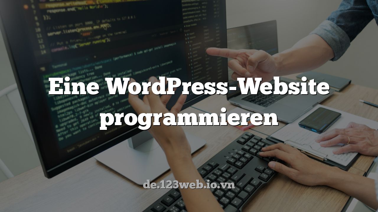 Eine WordPress-Website programmieren