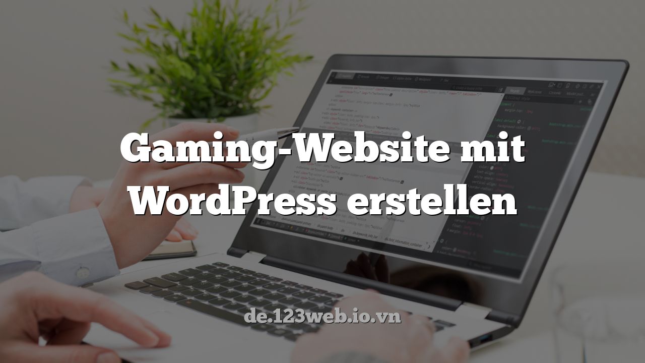 Gaming-Website mit WordPress erstellen