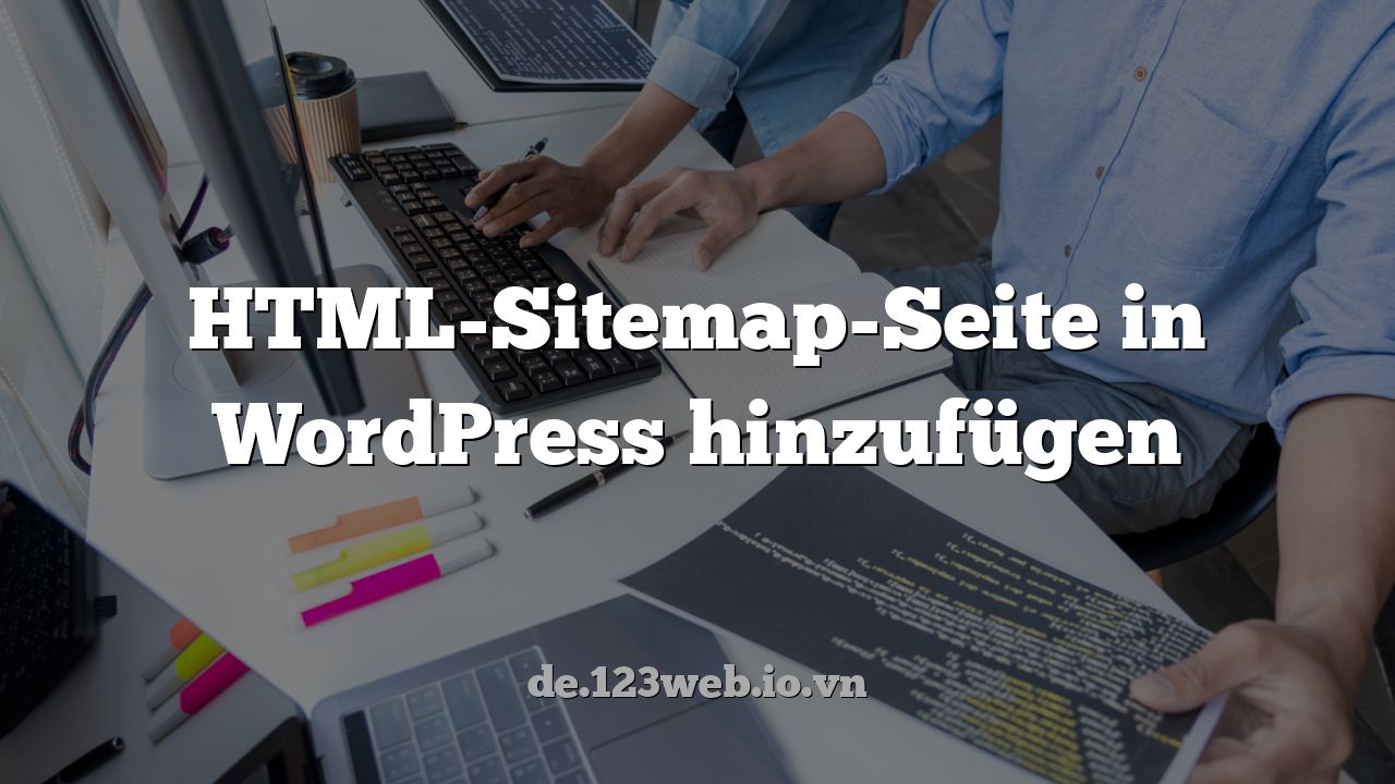 HTML-Sitemap-Seite in WordPress hinzufügen