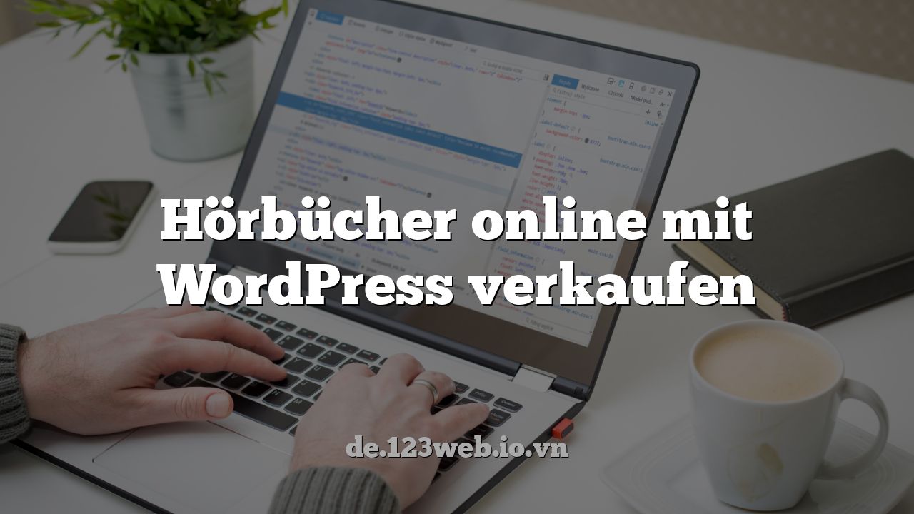 Hörbücher online mit WordPress verkaufen