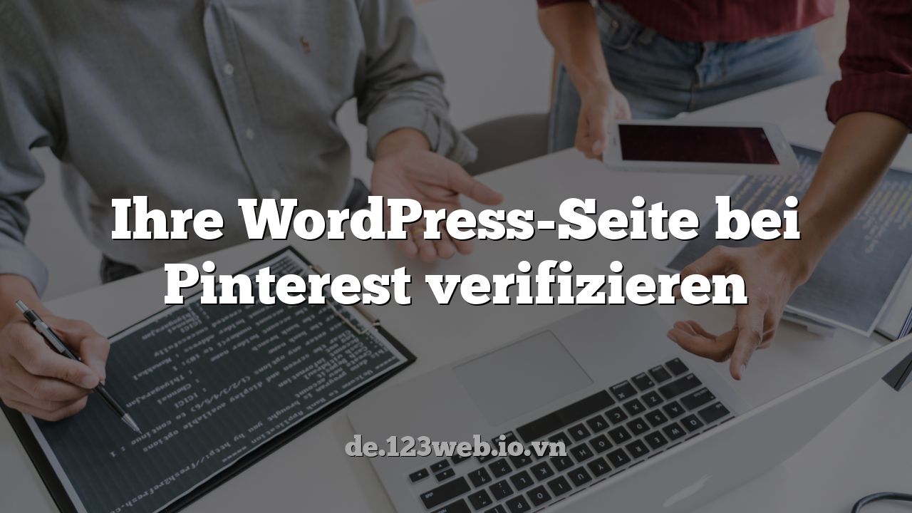 Ihre WordPress-Seite bei Pinterest verifizieren