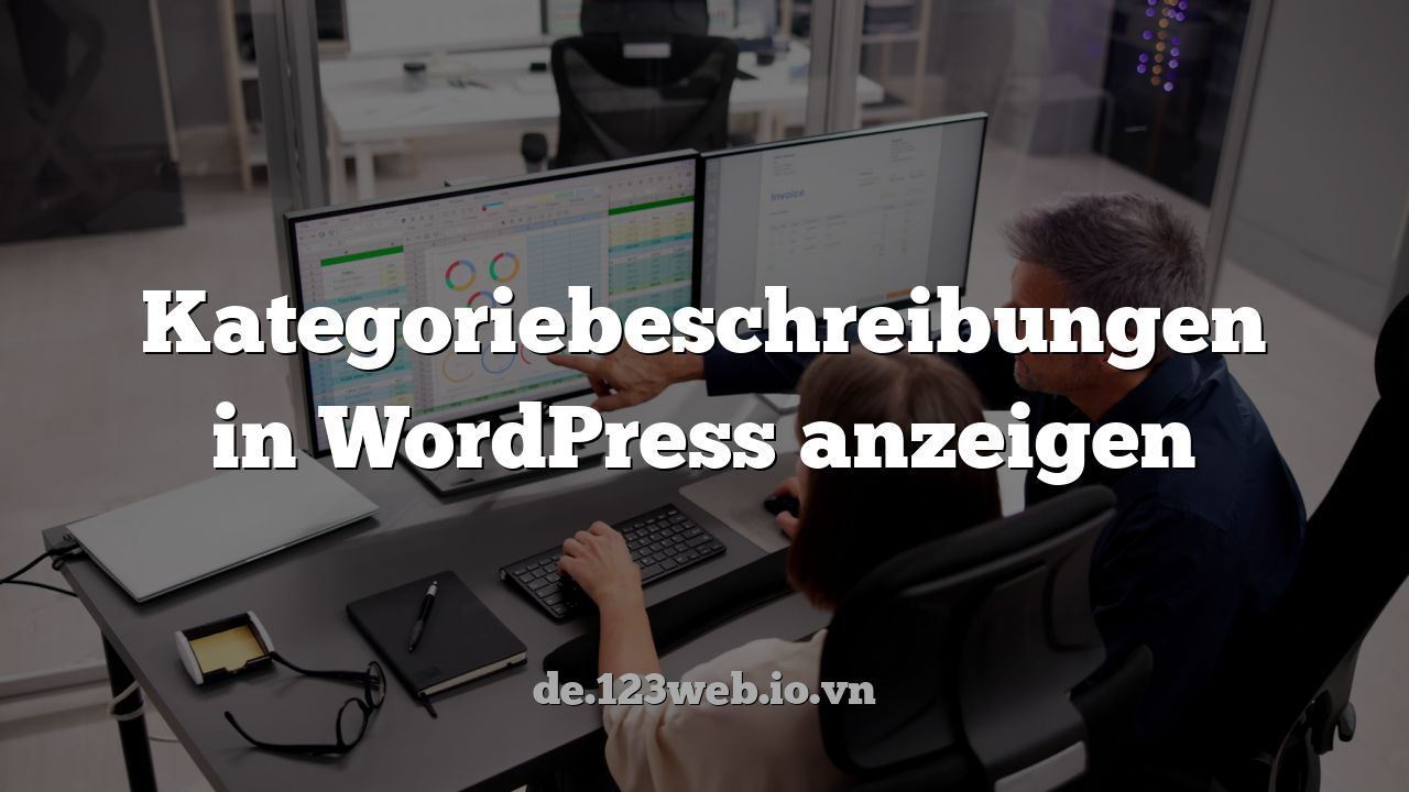 Kategoriebeschreibungen in WordPress anzeigen