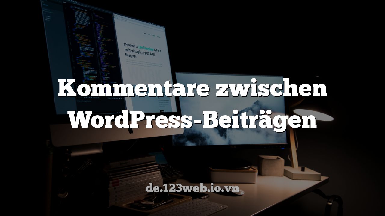 Kommentare zwischen WordPress-Beiträgen