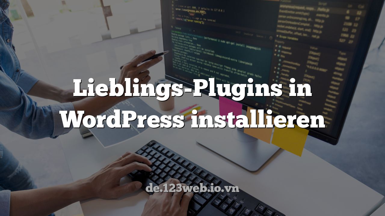 Lieblings-Plugins in WordPress installieren
