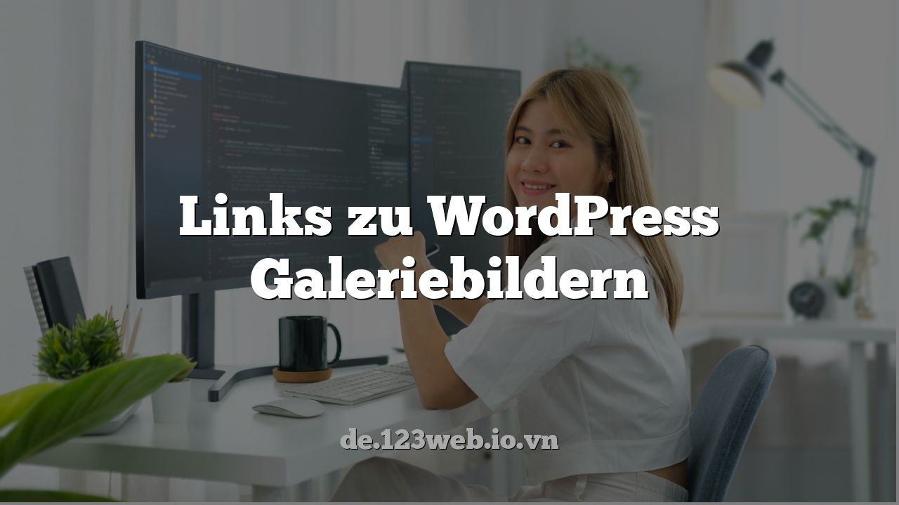 Links zu WordPress Galeriebildern