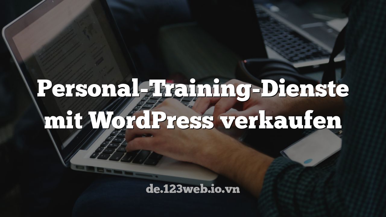 Personal-Training-Dienste mit WordPress verkaufen