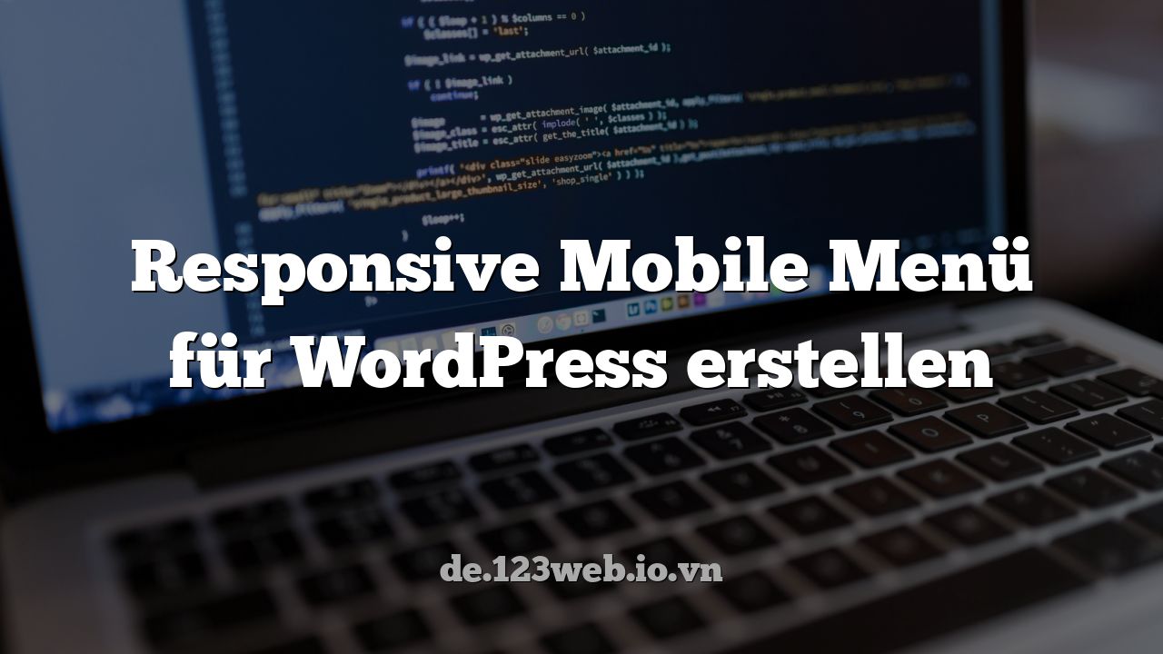 Responsive Mobile Menü für WordPress erstellen