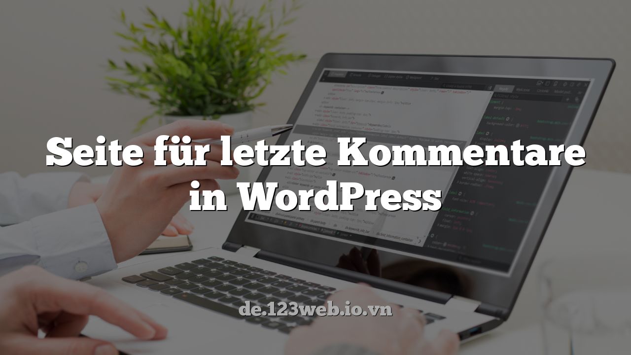 Seite für letzte Kommentare in WordPress