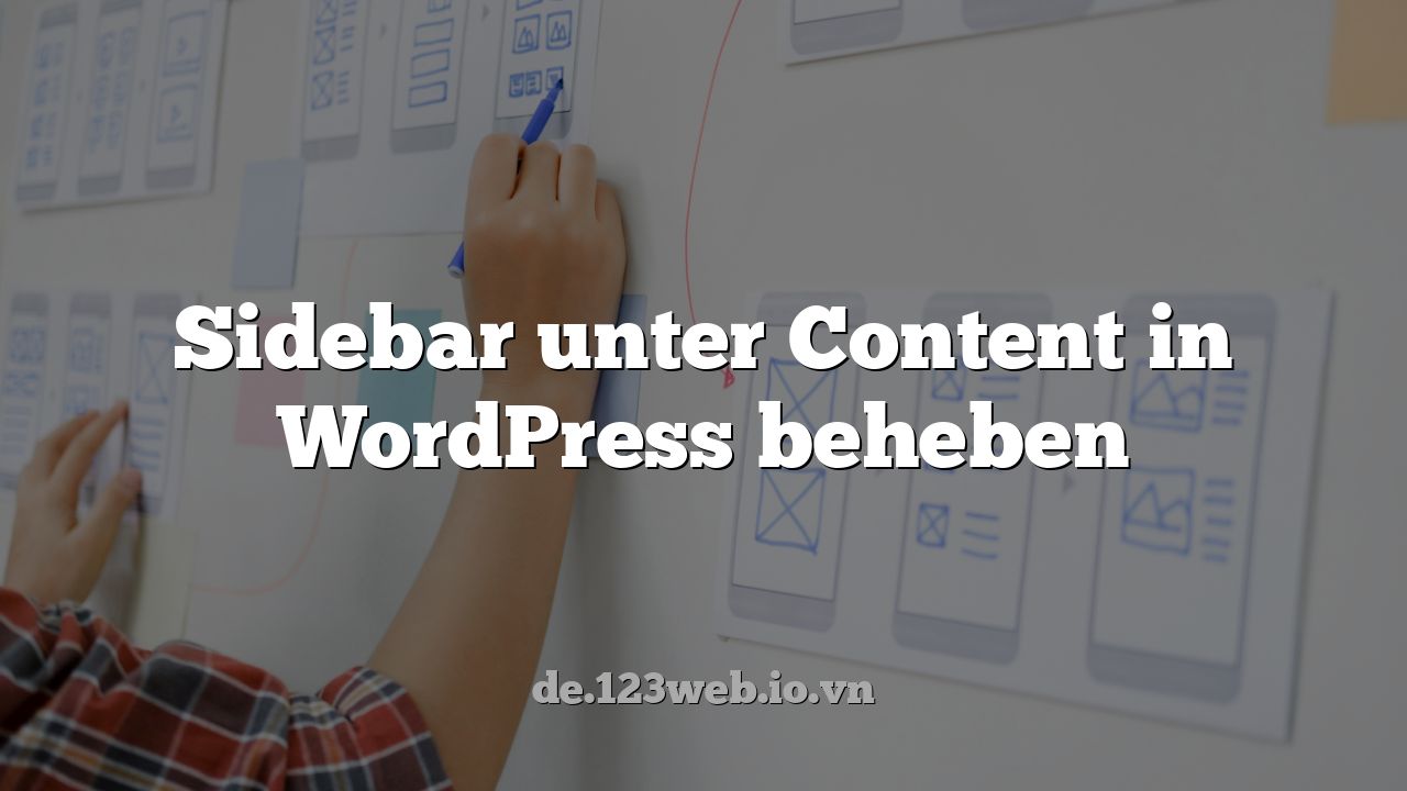 Sidebar unter Content in WordPress beheben