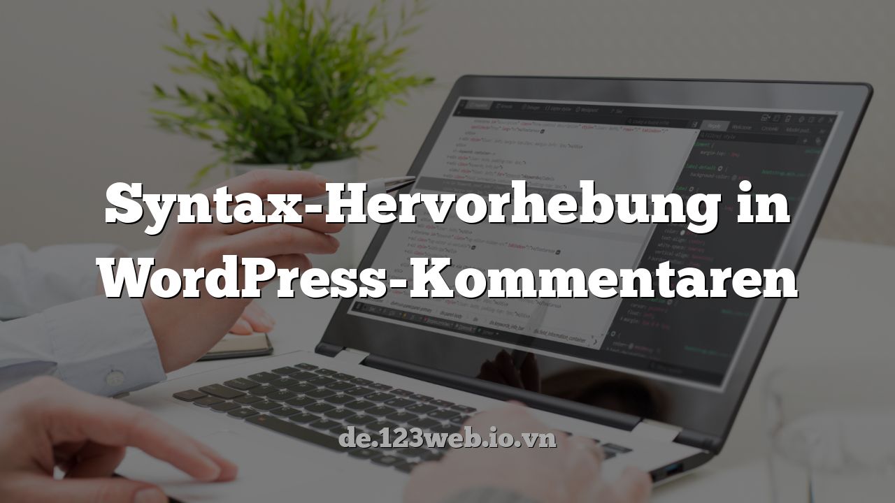 Syntax-Hervorhebung in WordPress-Kommentaren