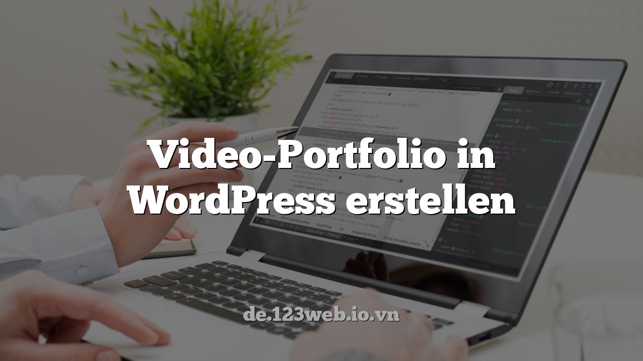 Video-Portfolio in WordPress erstellen