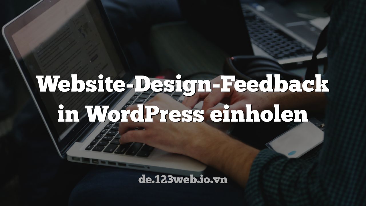 Website-Design-Feedback in WordPress einholen