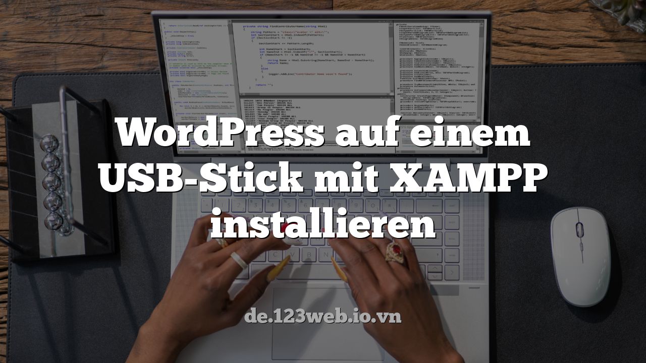 WordPress auf einem USB-Stick mit XAMPP installieren