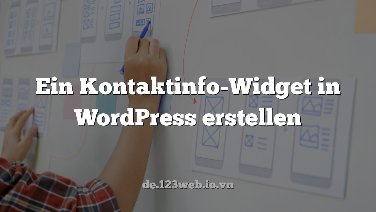 Ein Kontaktinfo-Widget in WordPress erstellen