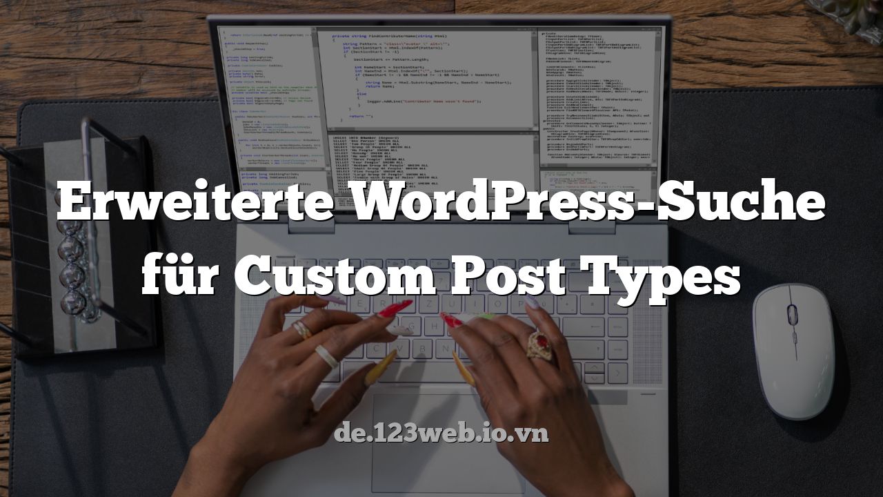 Erweiterte WordPress-Suche für Custom Post Types