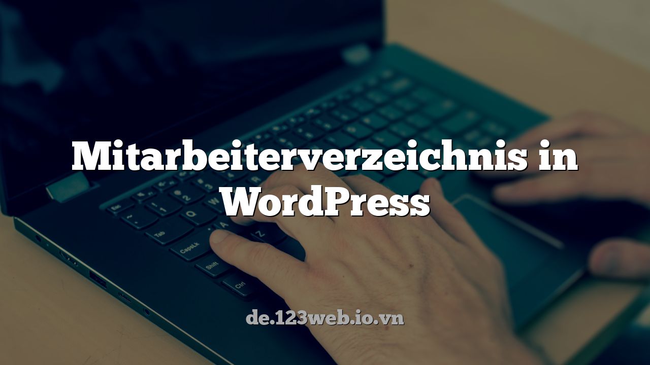 Mitarbeiterverzeichnis in WordPress