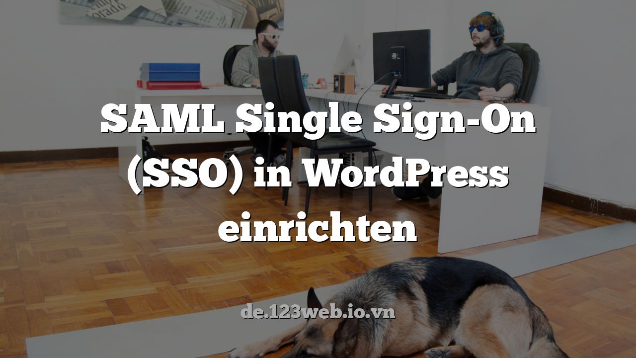 SAML Single Sign-On (SSO) in WordPress einrichten