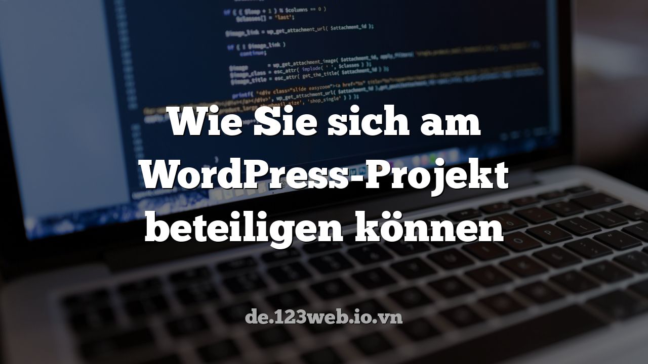 Wie Sie sich am WordPress-Projekt beteiligen können