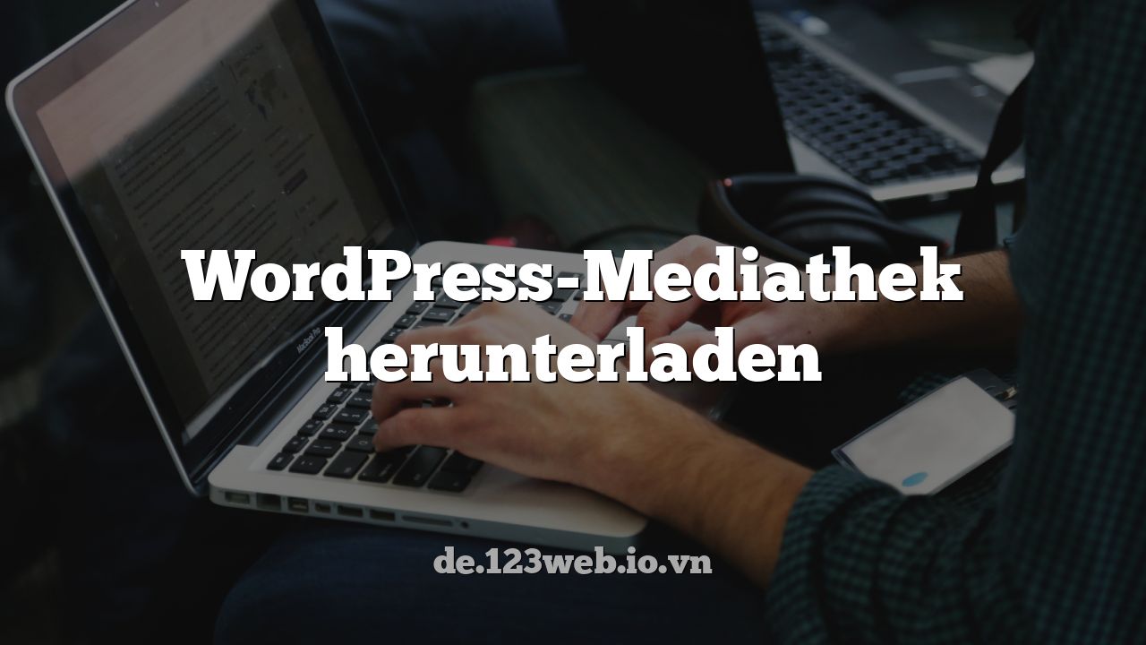 WordPress-Mediathek herunterladen